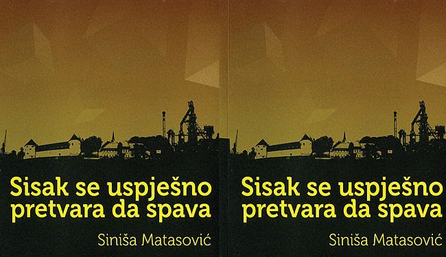 SISAK SE USPJEŠNO PRETVARA DA SPAVA: Pjesnik ozbiljnih namjera i nimalo uspavljujuće štivo
