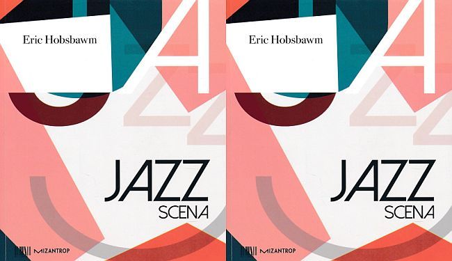 JAZZ SCENA: Kultno djelo slavnog povjesničara Erica Hobsbawma napokon objavljeno i kod nas 