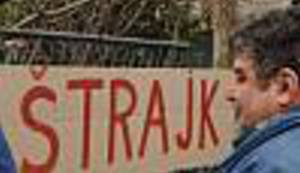 PRAVO NA ŠTRAJK: Oni nisu krivi svim drugim radnicima što nemaju dostojanstvenu plaću i radna prava