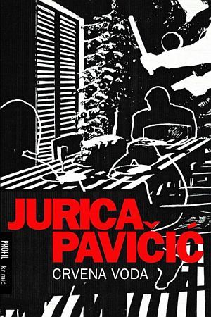 CRVENA VODA: Novi roman Jurice Pavičića jedan je od najboljih trilera hrvatske književnosti