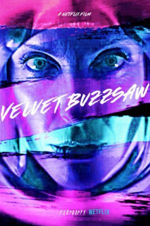 VELVET BUZZSAW: Hrabar, ali ne baš uspešan uradak