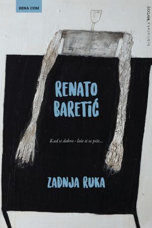 ZADNJA RUKA: Baretić je napisao rijetko zabavnu i duhovitu knjigu