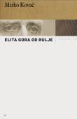 Elita gora od rulje