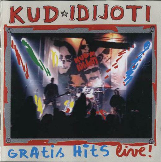 KUD Idijoti Gratis hits live